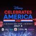 Breaking News - Disney Entertainment Television Presents a 24-Hour Multiplatform Broadcast and Primetime Special on the Country's 250th Anniversary as Part of "Disney Celebrates America"