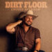 Chayce Beckham Releases New Song “Dirt Floor” (Out Now) – R o c k 'N' L o a d