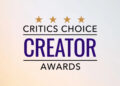 Critics Choice Association launches Creator Awards to honor podcasters, streamers, and digital storytellers