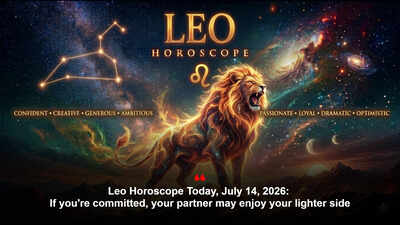 Leo Horoscope Today, July 14, 2026: If you're committed, your partner may enjoy your lighter side