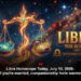 Libra Horoscope Today, July 15, 2026: If you're married, companionship feels warmer
