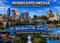 MINNEAPOLIMEDIA PRESENTS | This Weekend in the Twin Cities: Entertainment Guide: July 24 to July 26, 2026 Edition