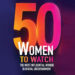 Nominations Now Open for MPN’s ’50 Women to Watch in the Digital Entertainment Business’ 2026 Edition