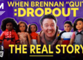 One year later: Looking back at 'Brennan Quits Dropout'