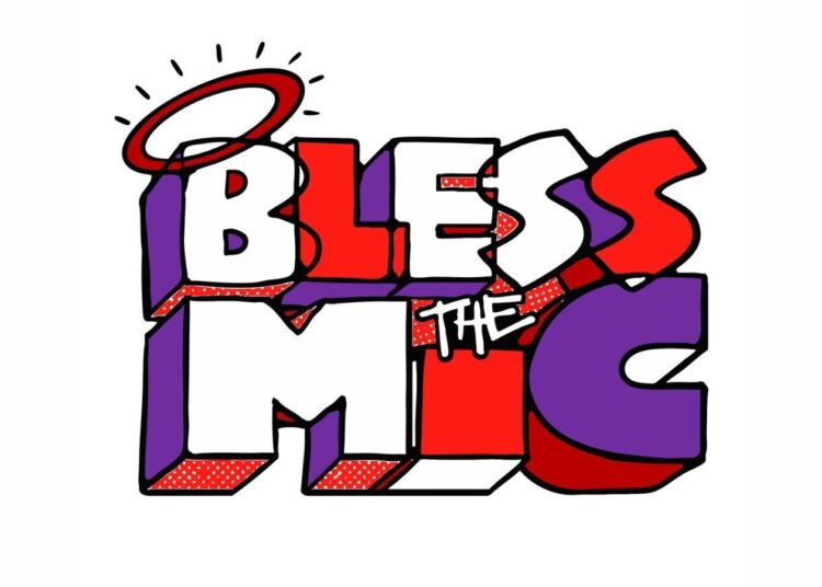 Bless the Mic