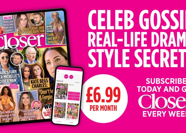 Stay in the know with Closer’s digital edition