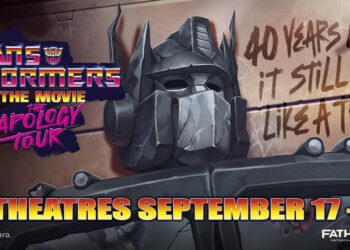 Hasbro and Fathom Entertainment Reveal an All-New Chapter for The Transformers: The Movie — Available Exclusively in Theatres Beginning September 17