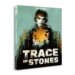 Trace of Stones - Eureka Entertainment — FILM REVIEW
