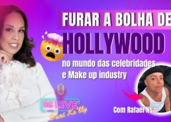 Entrevista com Rafael Nsar – Maquiador das Celebridades em Hollywood
