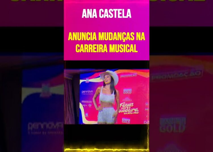 Ana Castela anuncia mudanças na carreira musical