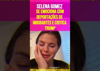 Selena Gomez se emociona com deportações de imigrantes e critica Trump
