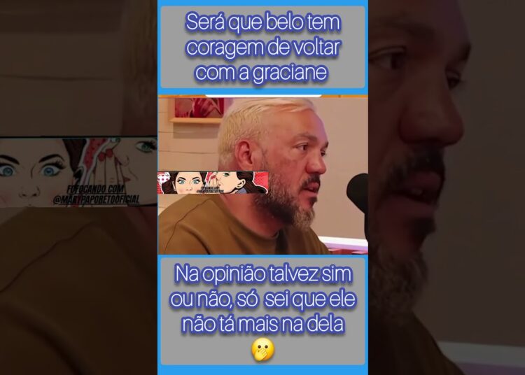 Será que belo tem coragem de voltar para graciane🫢 #fofoca