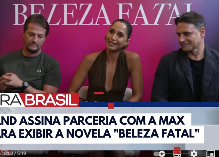 Novela “Beleza Fatal” estará na tela da Band | Bora Brasil