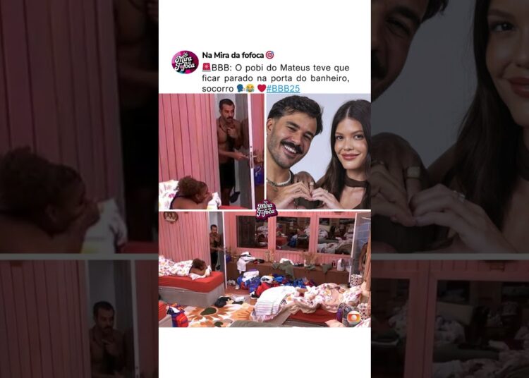 O POBI DO MATHEUS😱🗣️#bbb #shorts #bbb25 #humor #fofoca