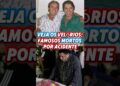 VELÓRIO: FAMOSOS que MORRERAM de ACIDENTE #shorts #celebridades #novela
