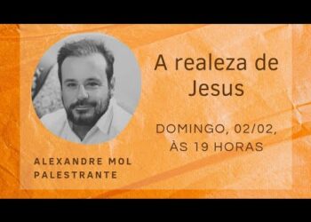A Realeza de Jesus