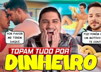 FAMOSOS QUE TOPAM TUDO POR DINHEIRO