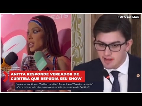 ANITTA RESPONDE VEREADOR QUE REPUDIOU SEU SHOW EM CURITIBA!