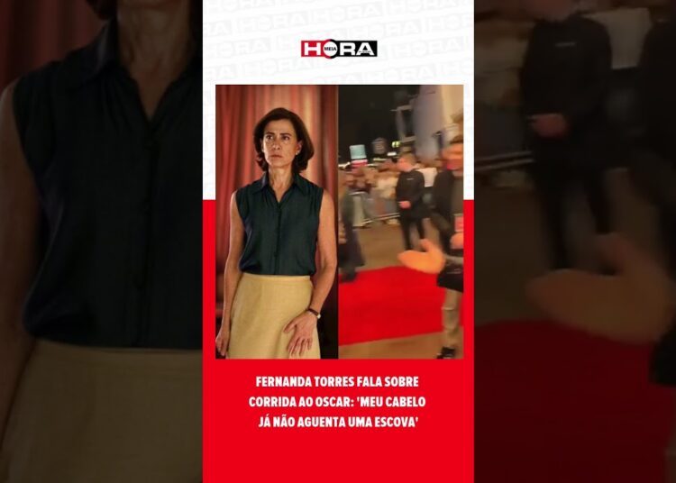Fernanda Torres fala sobre corrida ao Oscar: ‘Meu cabelo já não aguenta uma escova’