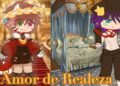 👑🌷Amor de Realeza 🌷👑//cap 7//serie Los Compas