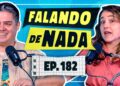 Fofocas e análises do Oscar 2025 | Ep182 | Falando de Nada