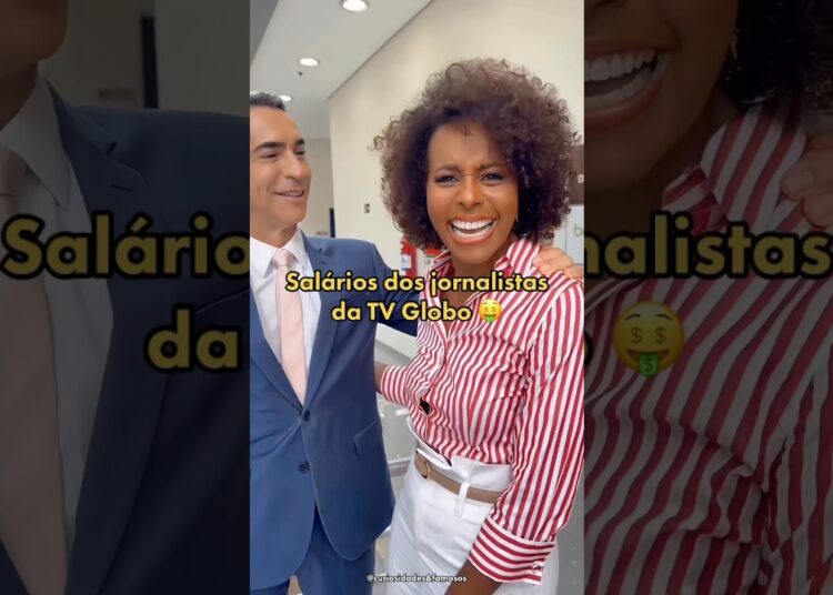Salários dos jornalistas da TV Globo 🤑😱