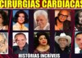 FAMOSOS QUE PASSARAM POR CIRURGIAS CARDÍACAS ANTES DE FALECER