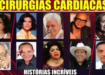 FAMOSOS QUE PASSARAM POR CIRURGIAS CARDÍACAS ANTES DE FALECER
