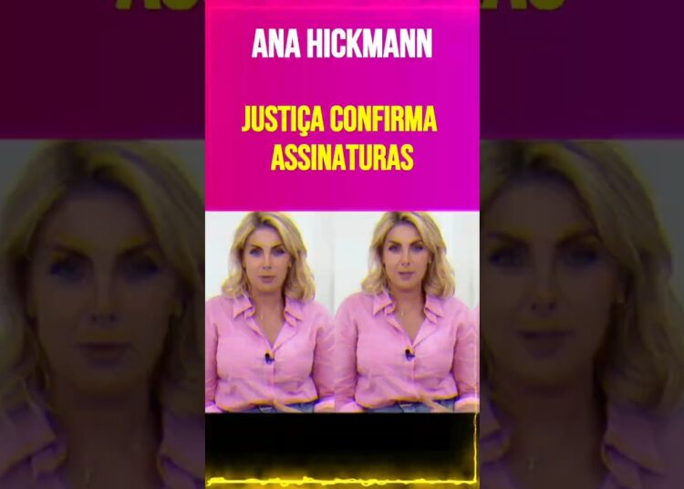 Justiça confirma assinaturas de Ana Hickmann em documentos bancários