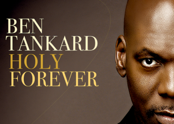 Ben Tankard lança novo single "Santo para sempre"