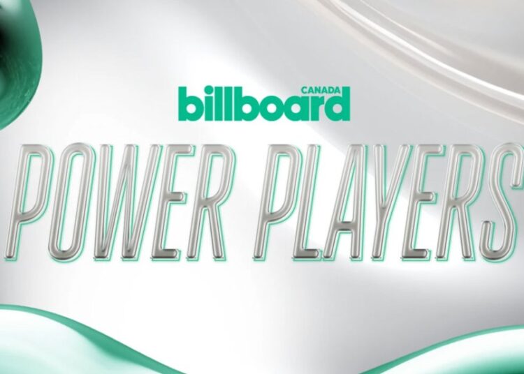 Billboard Canada Power Players Event New Home & More Canada Music News