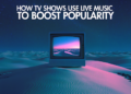 Como os programas de TV estão alavancando performances de música ao vivo para aumentar a popularidade