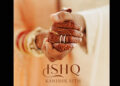 Dediquei essa música à minha esposa no dia do casamento: Kanishk Seth em sua última faixa 'Ishq'