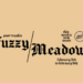 Fuzzy Meadows: The Best New Music da semana (3 de fevereiro