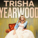 Trisha Yearwood anuncia um novo álbum, Seven-City Tour