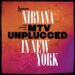 Uma homenagem a Nirvana, as músicas da MTV desconectadas em Nova York