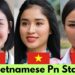 Top Vietnamese Pn Stars | Famous Actress Diaries