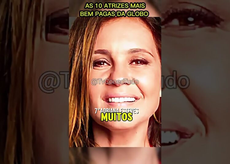 As 10 ATRIZES MAIS BEM PAGAS DA GLOBO #famosos #curiosidades #atrizes #globo #mundodosfamosos