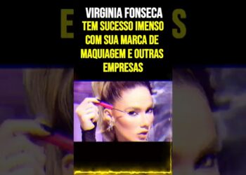 Virginia Fonseca Tem Sucesso Imenso com Sua Marca de Maquiagem e Outras Empresas