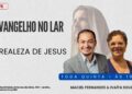 A Realeza de Jesus Capítulo 2. item 4. | EVANGELHO NO LAR