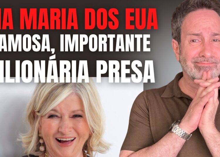 ANA MARIA BRAGA DOS EUA, MARTHA STEWART É FAMOSA, BILIONÁRIA, FOI PRESA E DEU A A VOLTA POR CIMA