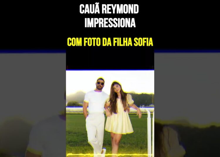 Cauã Reymond Impressiona com Foto da Filha Sofia