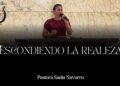 ESCONDIENDO LA REALEZA-PASTORA SANIA NAVARRO