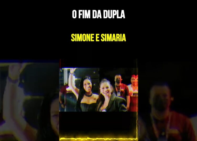 O Fim da Dupla Simone e Simaria