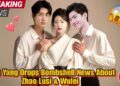 Jaw-Dropping Confession! Yang Yang Reveals Zhao Lusi & Wu Lei’s Relationship – Fans Are Stunned! 😱💘