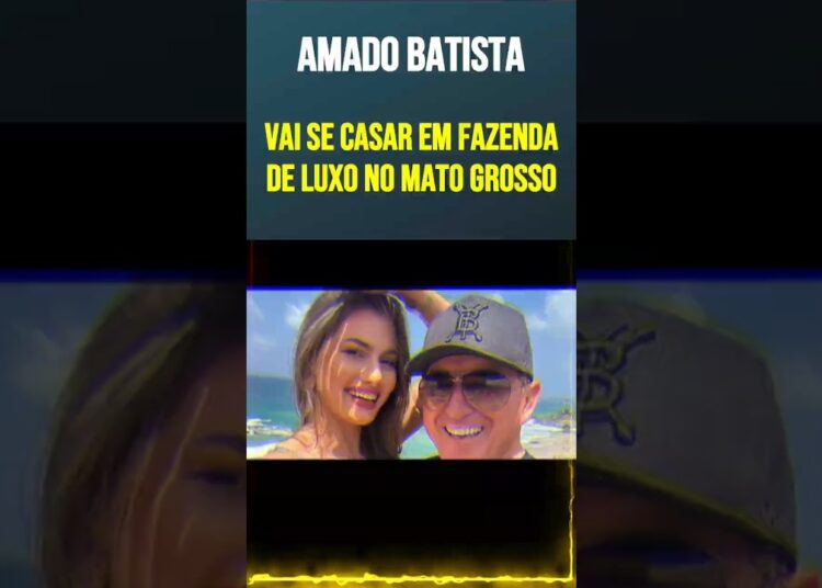 Amado Batista vai se casar em fazenda de luxo no Mato Grosso
