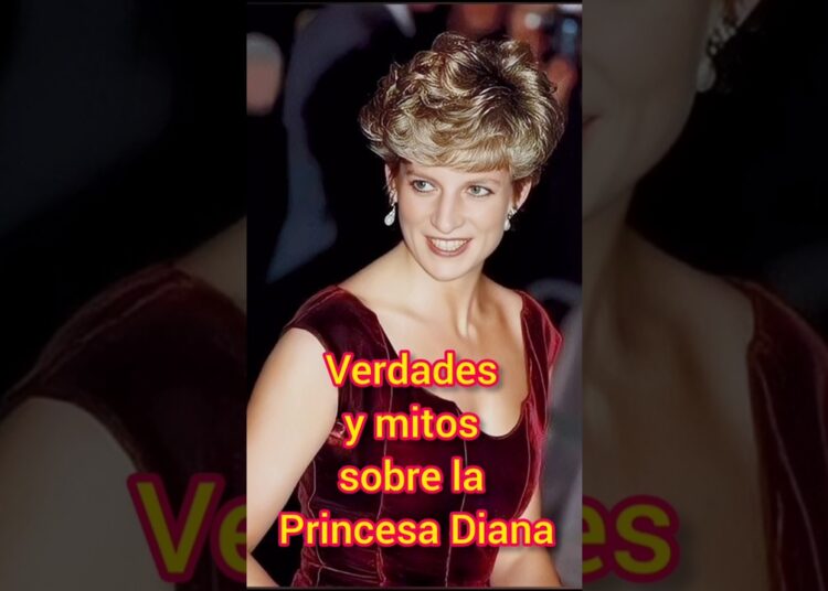 Verdades y mitos sobre la Princesa Diana