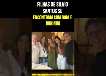 Filhas de Silvio Santos se Encontram com Boni e Boninho