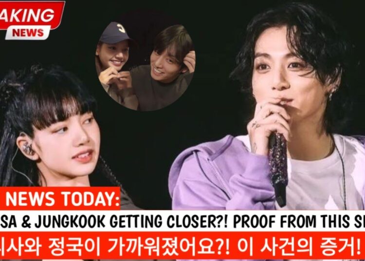 Lisa & Jungkook Are Getting Closer! New Evidence from This Special Event