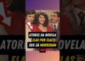 Atores de ELAS POR ELAS que já FALECERAM #fama #famosos #fofocas #famoso #celebridades #viral #globo